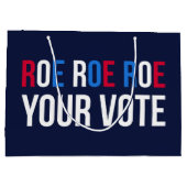 Roe Your Vote II Große Geschenktüte (Rückseite)