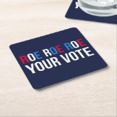 Roe Your Vote II Rechteckiger Pappuntersetzer (angewinkelt)