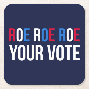 Roe Your Vote II Rechteckiger Pappuntersetzer