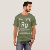Roentgenium-Element (weiß) T-Shirt (Vorne ganz)