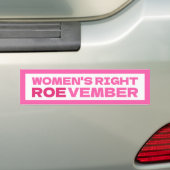 ROEVEMBER Frauenrechte Pro Choice Abortion Autoaufkleber (Auf Auto)