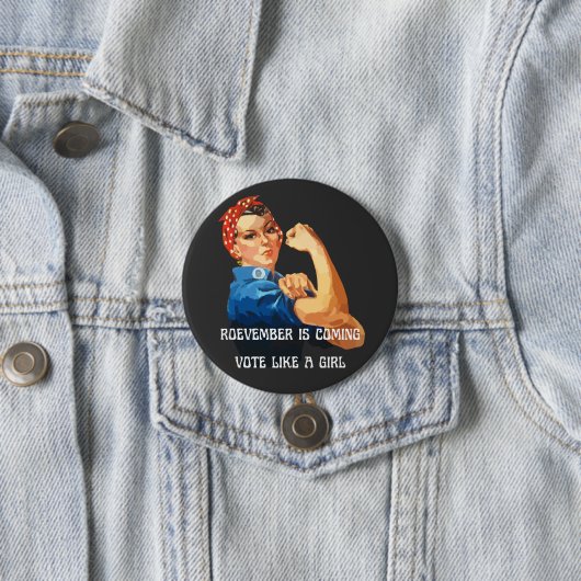 Roevember kommt Rosie the Riveter Button (Beispiel)