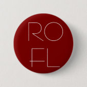 ROFL BUTTON (Vorderseite)