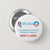 ROFLMAO - Abstimmung Romney oder Obama? Button (Vorne & Hinten)