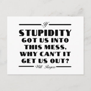 Rogers on Stupidity Postkarte