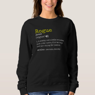 Rogue-Klasse Meme Tabletop Rpg-Zeichendefinition Sweatshirt