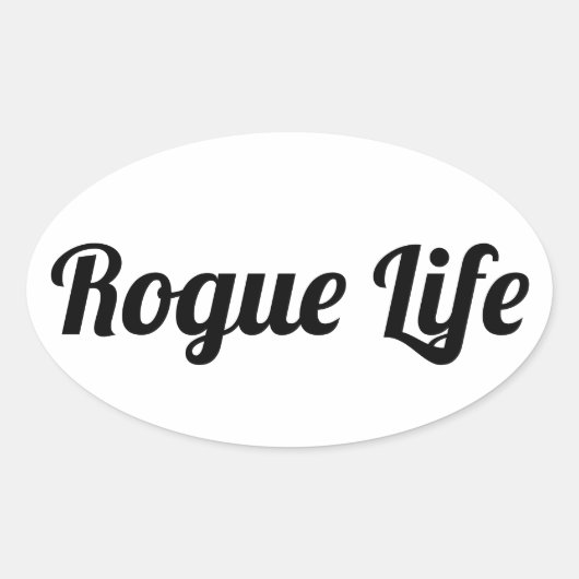 Rogue Life White Ovaler Aufkleber (Vorderseite)
