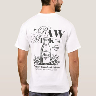 Rohmilch Tägliche Farmfrisch-Lieferung Rückseite D T-Shirt