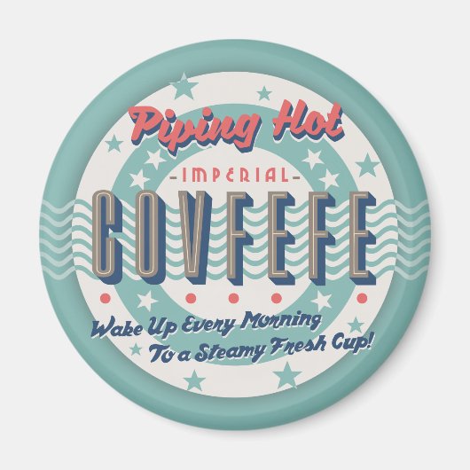 Rohrleitung Hot Covfefe Magnet (Vorne)