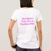 Rohrleitung wifes T-Shirt (Rückseite)