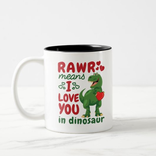 Rohstoff bedeutet, dass ich Sie in Dinosaurier Lie Zweifarbige Tasse (Links)