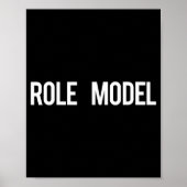 Role Model - Cool New Funny Models Gift Tee  Poster (Vorne)