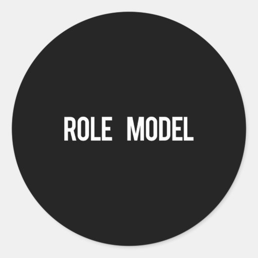 Role Model - Cool New Funny Models Gift Tee  Runder Aufkleber (Vorderseite)