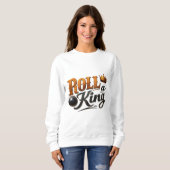 Roll a King Bowling Krone & Ball Typography Sweats Sweatshirt (Vorne ganz)