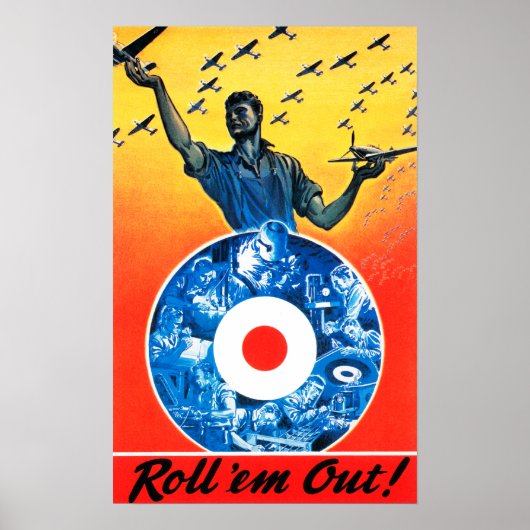 Roll 'em Out Royal Canadian Air Force Poster (Vorne)