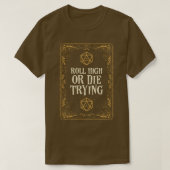 Roll High oder Die D20 Dice T-Shirt (Design vorne)