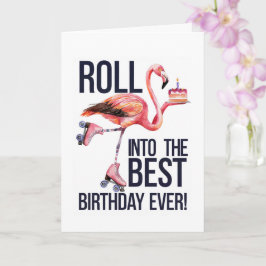 Roll Into Your Best Birthday Ever Funny Flamingo Karte