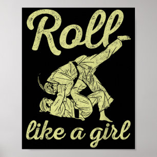 Roll Like a Girl BJJ Jiu Jitsu Lustig Brazilian MM Poster