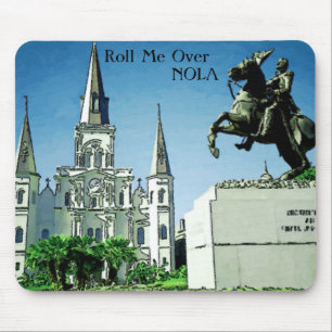 Roll Me Over NOLA, Jackson Square Mousepad