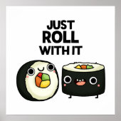 Roll mit dem lustigen Sushi Roll Pub Poster (Vorne)