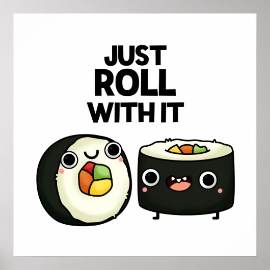 Roll mit dem lustigen Sushi Roll Pub Poster (Vorne)