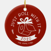 Roll mit es lustig Covid Weihnachten Keramik Ornament (Hinten)