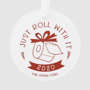 Roll mit es lustig Covid Weihnachten Ornament