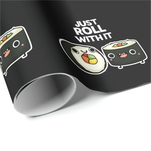Roll mit ihm lustige Sushi Roll Pun Dark BG Geschenkpapier (Rolleneckpunkt)