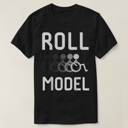 Roll Model Disability Awareness PWD Rollstuhl Mod T-Shirt (Design vorne)