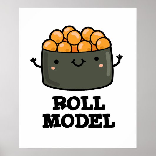 Roll Model Funny Food Sushi Roll Pun Poster (Vorne)