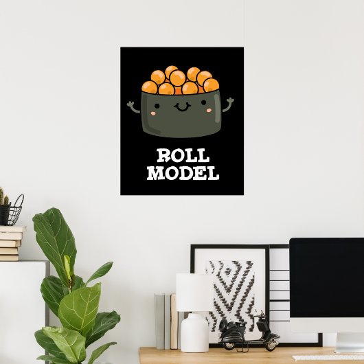 Roll Model Funny Food Sushi Roll Pun Poster (Heimbüro)