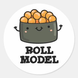Roll Model Funny Food Sushi Roll Pun Runder Aufkleber