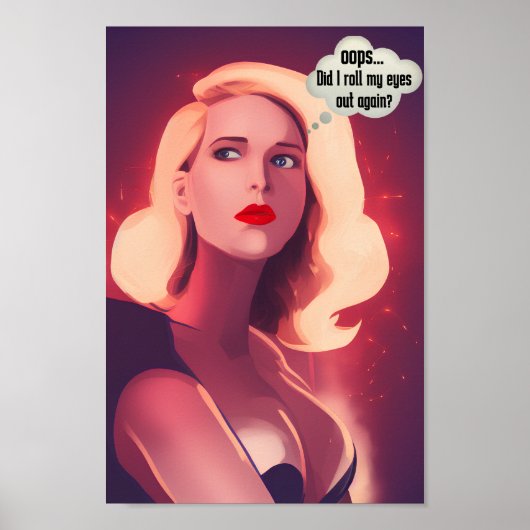 Roll My Eyes Out Loud Funny Pop Art Leinwand Post Poster (Vorne)