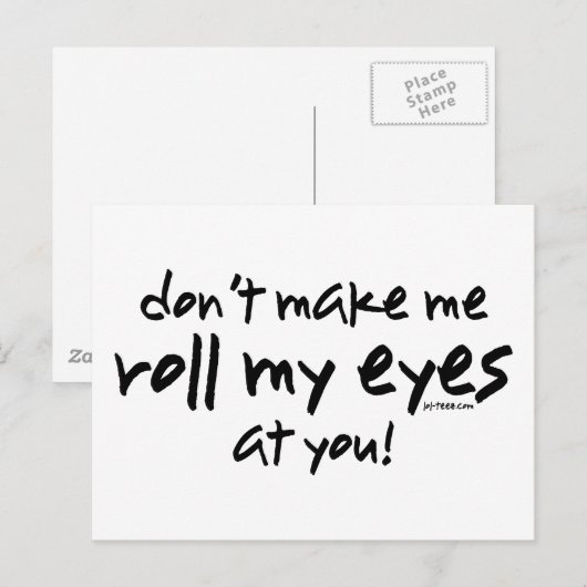 Roll My Eyes Postkarte (Vorne/Hinten)