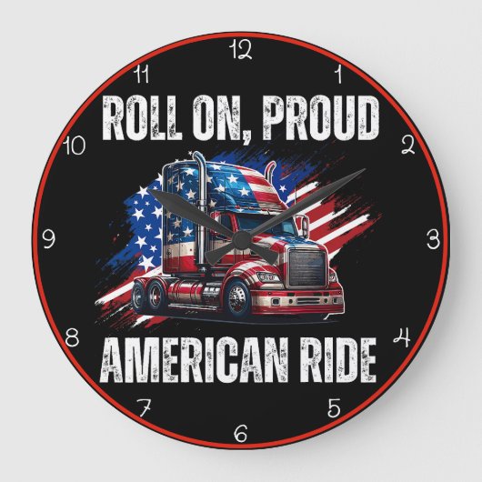 Roll On, Stolz auf Amerika Große Wanduhr (Vorderseite)