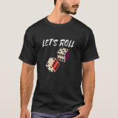 Roll Retro Dice Player Game Night Party Casi T-Shirt (Vorderseite)