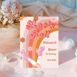 Roll Retro Groovy Roller Skate Begrüßungszeichen Sockelschild