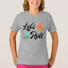 Roll Roller Skate Geburtstag Shirt