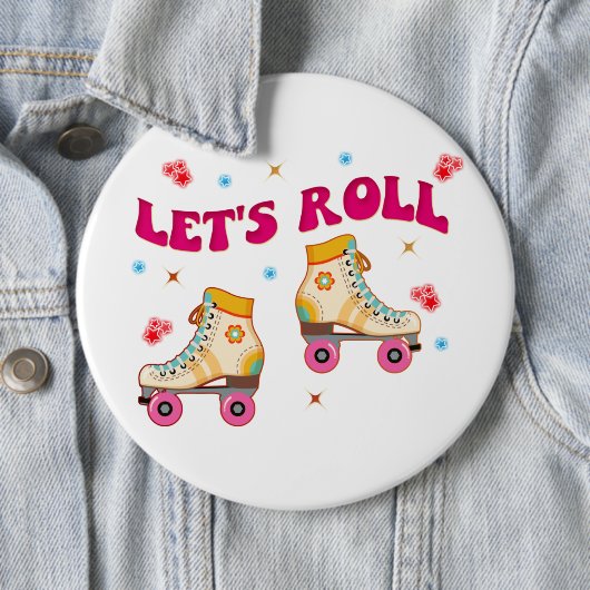 Roll Roller Skate Retro Skater Liebhaber Button (Beispiel)
