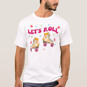 Roll Roller Skate Retro Skater Liebhaber T-Shirt (Vorderseite)