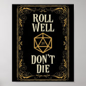 Roll Well Dont Die D20 Dice kritischen Treffer Poster (Vorne)