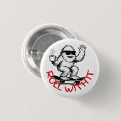 Roll With It Abominable Snowman Skater Button (Vorne & Hinten)