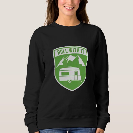 Roll with IT Camping RV Camper Sweatshirt (Vorderseite)