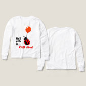 Roll With It Chill Vibes Ladybug Quote Art (Design Vorderseite & Rückseite)