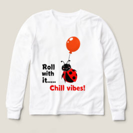 Roll With It Chill Vibes Ladybug Quote Art