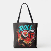 Roll With It – Lustiges Surfing Sushi Design Tasche (Rückseite)
