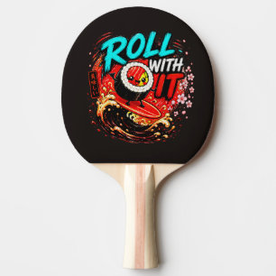Roll With It – Lustiges Surfing Sushi Design Tischtennis Schläger