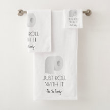 "Roll with it" Sarcastic Toilettenpapier Design