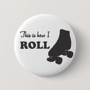 Rolle Derby - dieses ist, wie ich rolle Button