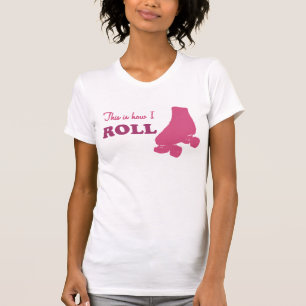 Rolle Derby - dieses ist, wie ich rolle T-Shirt